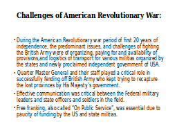 Challenges of American Revolutionary War:
